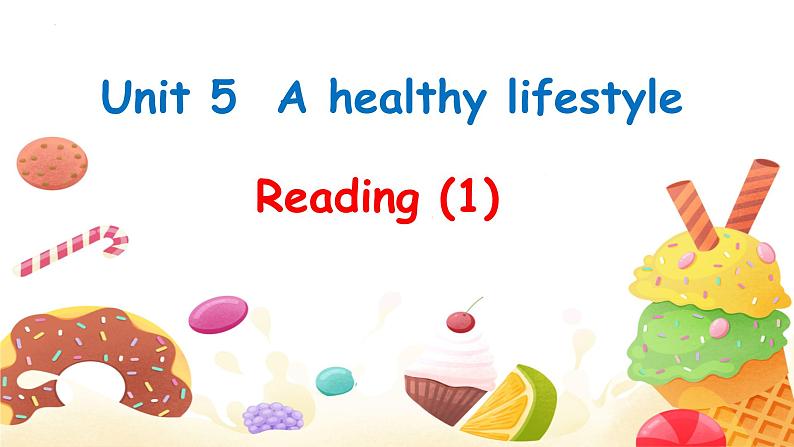 译林版英语（2024）  7A Unit 5 A healthy lifestyle-Reading  PPT 课件第1页