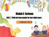 外研版英语八年级下册 Module 5 Unit 2《Tintin has been popular for over eighty years》课件+教案