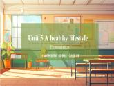 【新教材】牛津译林版英语七年级上册Unit5 A healthy lifestyle 第4课时 Pronunciation课件+单元整体教学设计+课时教案