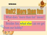【賽課優(yōu)質(zhì)公開課英語課件新教材外研版七上】Module2 More than fun Developing Ideas（含音頻）