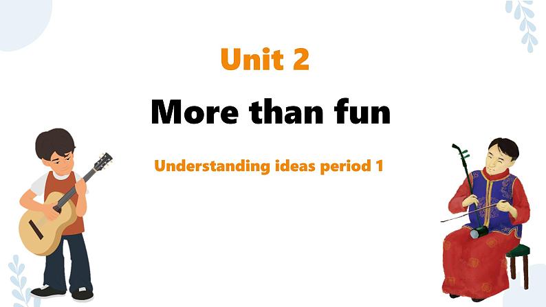 【赛课优质公开课英语课件新教材外研版七上】Module2 More than fun Understaning Ideas period 1 （含音视频）03