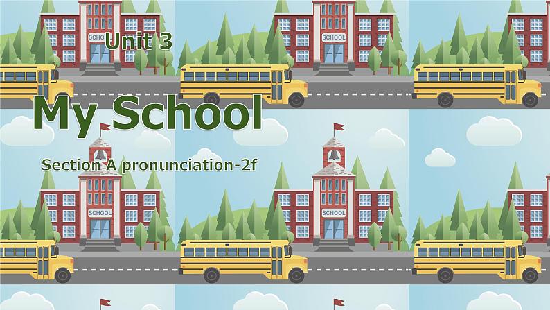 Unit 3（第2课时 section a pronunciation&2a-2f）（教学课件）第1页