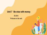 Unit 7 Be wise with money 第1課時課件2024-2025學年譯林版英語七年級上冊