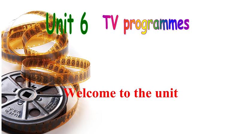 Unit6 Welcome to the unit课件2024-2025学年牛津译林版英语九年级上册02