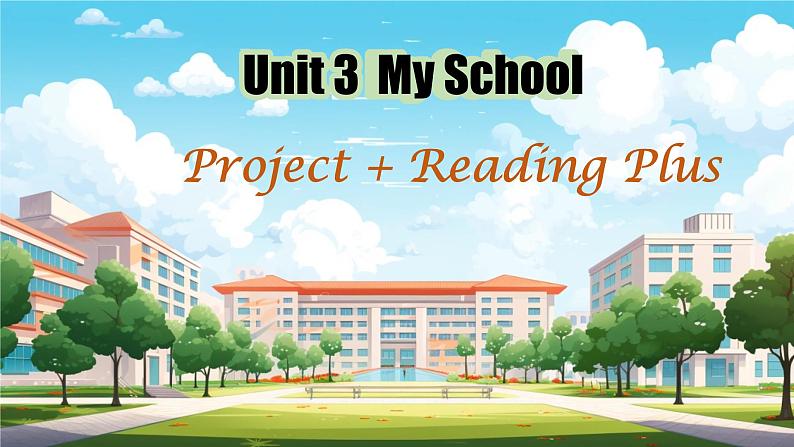 2024-2025学年度人教版英语七年级上册Unit3 Project+Reading Plus课件第1页