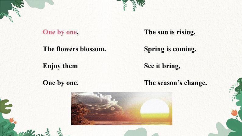 冀教版英语八年级下册 Unit1 Spring is coming!Lesson 3 The Sun Is Rising课件07