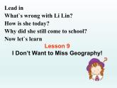 2024冀教版八上英语Unit 2 My Favourite School Subject Lesson 9 I Don't Want to Miss Geography课件