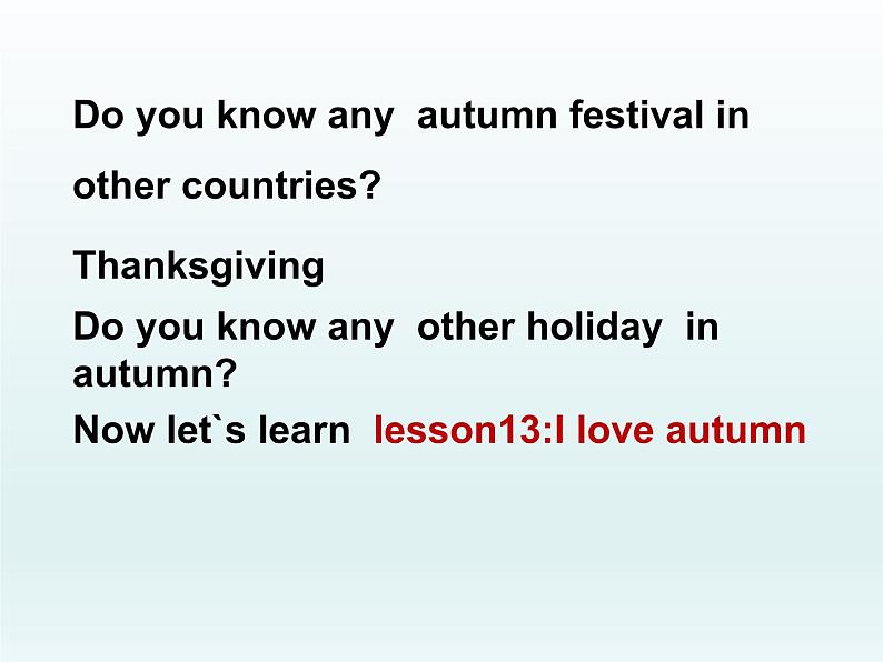 2024冀教版八上英语Unit 3 Families Celebrate Together Lesson 13 I Love Autumn课件第3页