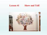 2024冀教版八上英語(yǔ)Unit 7 Enjoy Your Hobby Lesson 41 Show and Tell課件