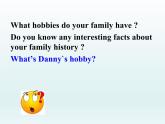 2024冀教版八上英語Unit 7 Enjoy Your Hobby Lesson 39 Danny's Hobby課件