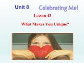 2024冀教版八上英語(yǔ)Unit 8 Celebrating Me Lesson 43 What Makes You Unique課件