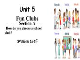 Unit5 Fun Clubs SectionA 1a-1c(2)课件2024-2025学年人教版（2024）七年级英语上册