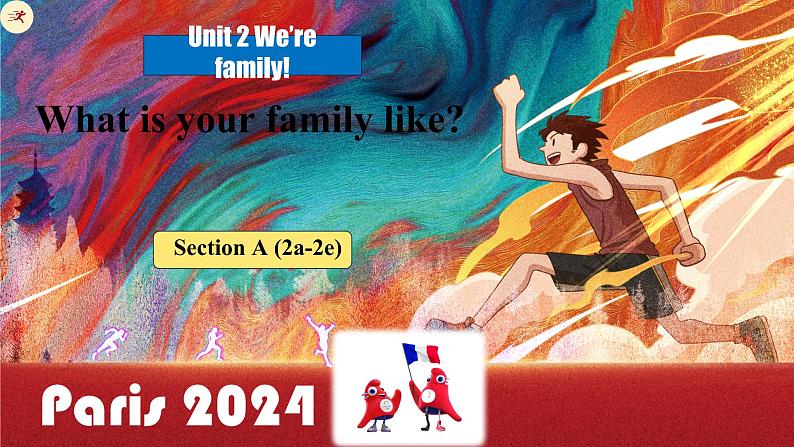 人教版（2024）七年级英语上册Unit2We'reFamily!SectionA(2a~2e)课件第1页