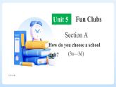 Unit5 Fun Clubs SectionA Grammar Focus3a-3d課件-2024-2025學(xué)年人教版（2024）七年級(jí)英語上冊