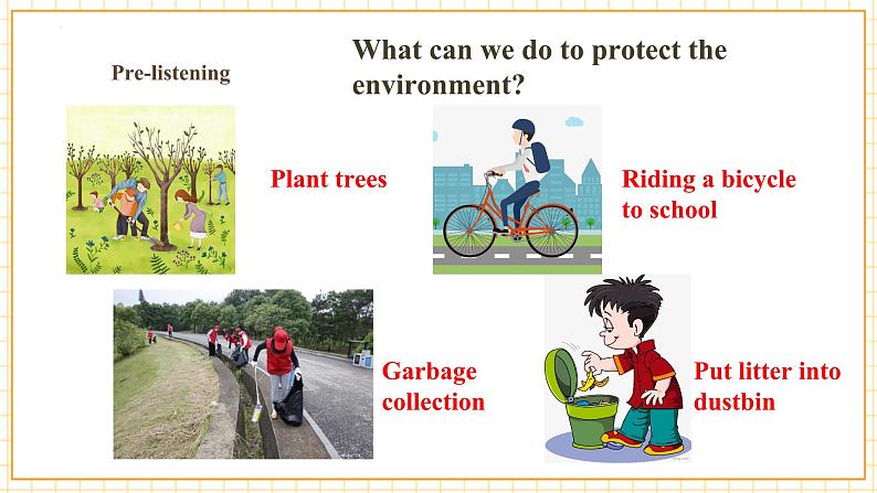 Unit 2 Saving the earth Topic 3 Section A 第5页