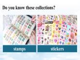 【新教材】牛津沪教版(六三制)英语七年级上册Unit8 Collecting as a hobby Section 1 Listening 课件+内嵌音频