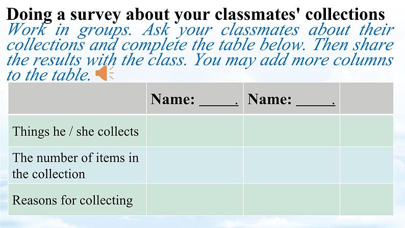 Unit8 Collecting as a hobby Section 3 Speaking 课件+内嵌音频第3页