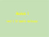 外研版英語八年級下冊 Module 1Unit 1 It smells delicious課件