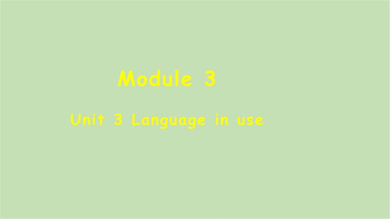 外研版英语八年级下册 Module 3Unit 3 Language in use课件第1页