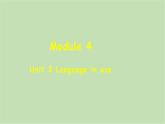 外研版英語(yǔ)八年級(jí)下冊(cè) Module 4Unit 3 Language in use[1]課件