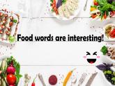 翼教版7上英語Unit2《Food words are interesting!》課件