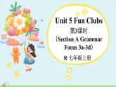 Unit 5 SectionA 语法课件（新人教英语七上Unit5 Fun clubs）