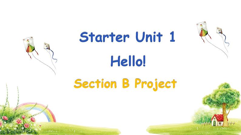 人教版2024七上英语Starter Unit 1 Section B Project 精品课件第1页