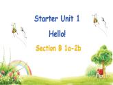 人教版2024七上英语Starter Unit 1 Section B（1a-2b）精品课件