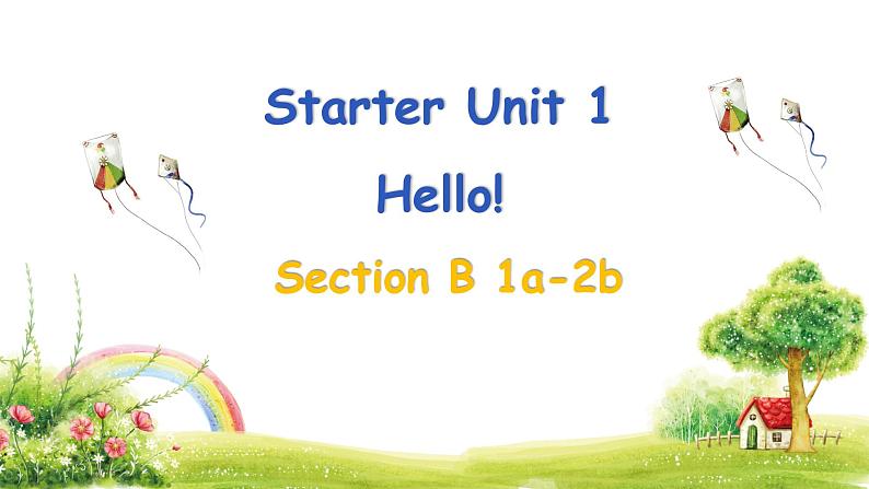 人教版2024七上英语Starter Unit 1 Section B（1a-2b）精品课件第1页