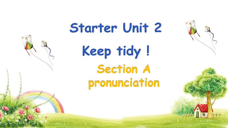 人教版2024七上英语Starter Unit 2 Section A Pronunciation 精品课件第1页