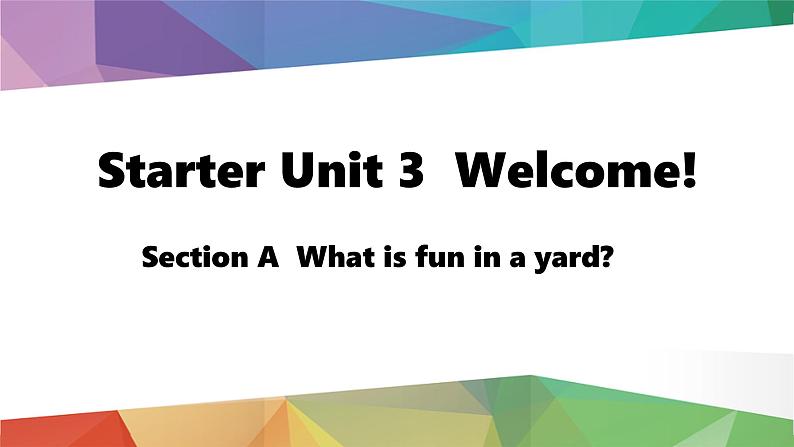 人教版2024七上英语Starter Unit 3 Section A 教学课件第1页