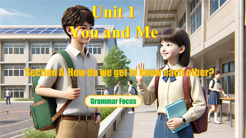 新人教版英语七上Unit 1 Section A Grammar Focus 语法课课件第1页