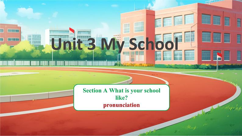 新人教版英语七上Unit 3 Section A pronunciation 课件第1页