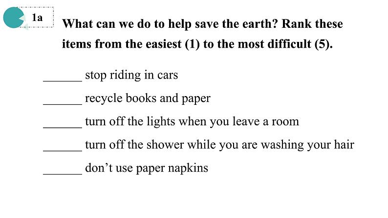 Unit 13 We’re trying to save the earth!  Section B(1a-1e)课件-2024-2025学年人教版英语九年级全册第7页