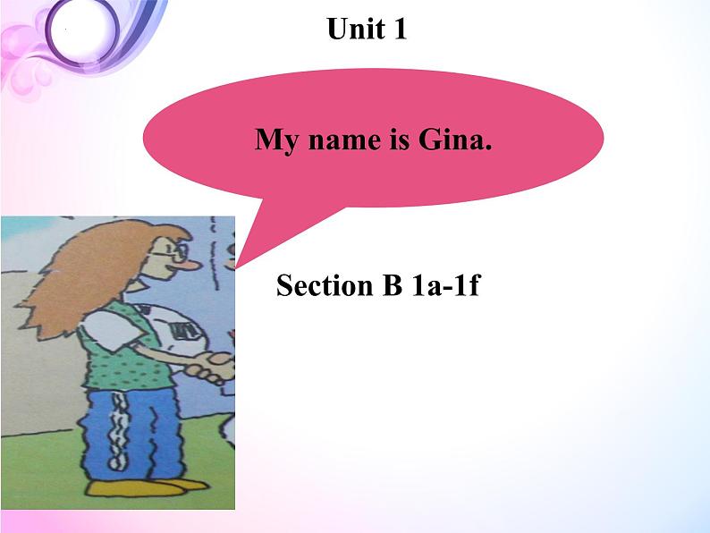 Unit 1 My name’s Gina. Section B（1a~1f）课件-2023-2024学年人教新目标英语七年级上册第3页