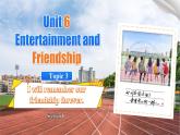 仁愛英語九年級下冊PPT課件Unit6 Topic3 I will remember our friendship forever.SectionB