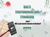 仁愛英語九年級(jí)下冊PPT課件Unit6 Topic2 Who is your favorite character in literature SectionB