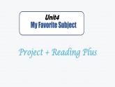 Unit4 Project & Reading Plus 课件2024-2025学年人教版英语七年级上册