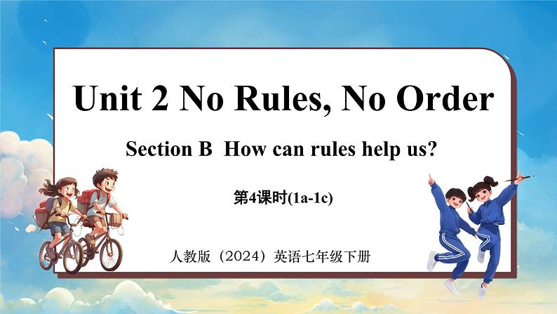 Unit 2 No Rules, No order (第4课时) Section B 1a-1c第1页