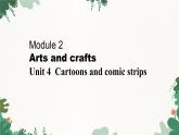 沪教牛津版英语八下 Module 2 Unit 4  Cartoons and comic strips Speaking & Writing课件