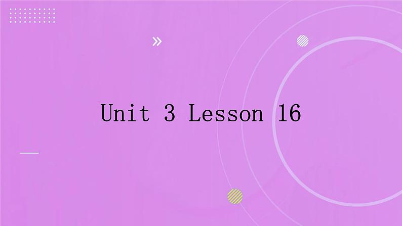 初中英语Unit3Lesson16课件2023-2024学年冀教版英语九年级全册第1页