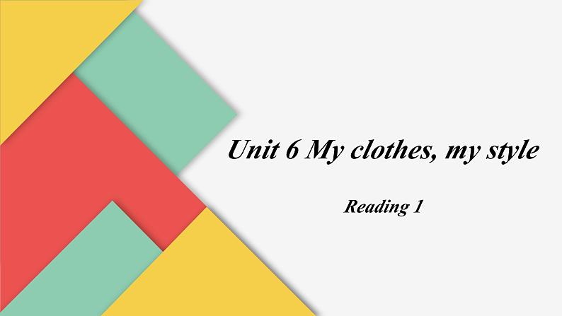 译林版（2024）七年级英语上册Unit 6 My clothes my style  Reading 1 优秀课件第1页