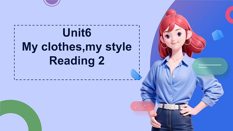 译林版（2024）七年级英语上册Unit 6 My clothes my style Reading 2 优秀课件第1页