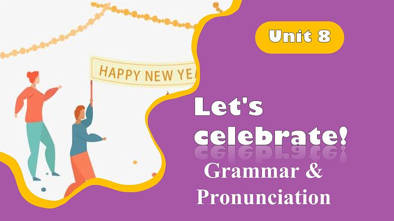 新译林版（2024）七年级英语上册Unit 8 Grammar-Pronunciation 课件教案第1页