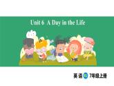 Unit 6 A Day in the Life Section A（1a-1d+pronunciation）（课件） 2024-2025学年人教版（2024）英语七年级上册