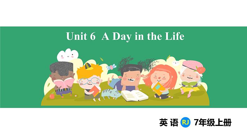 Unit 6 A Day in the Life Section A（1a-1d+pronunciation）（课件） 2024-2025学年人教版（2024）英语七年级上册第1页