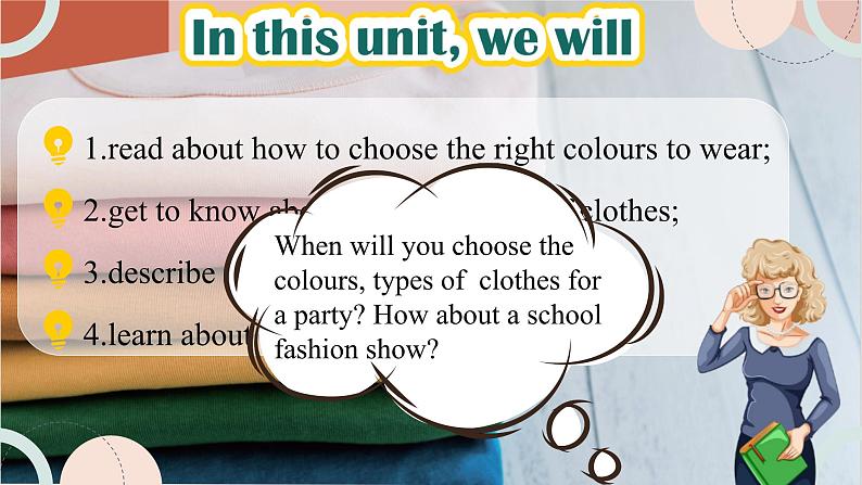 Unit 6 My clothes, my style Welcome to the unit（课件） 2024-2025学年译林版英语七年级上册第4页