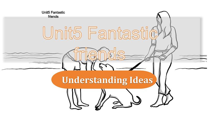 外研版英语七年级上册  Unit 5  Starting  out  Understanding  ideas课件第7页