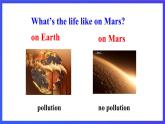 牛津译林版英语九下 Unit 4 Life on Mars Reading 课件