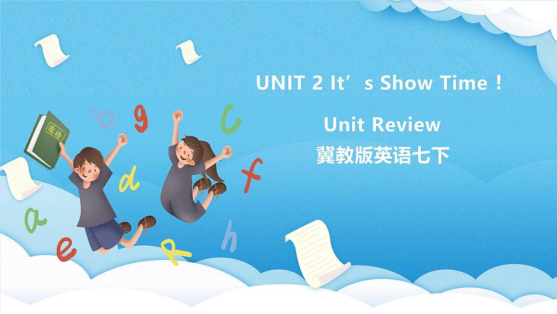 冀教版英语七下 UNIT2 Unit Review 课件第1页